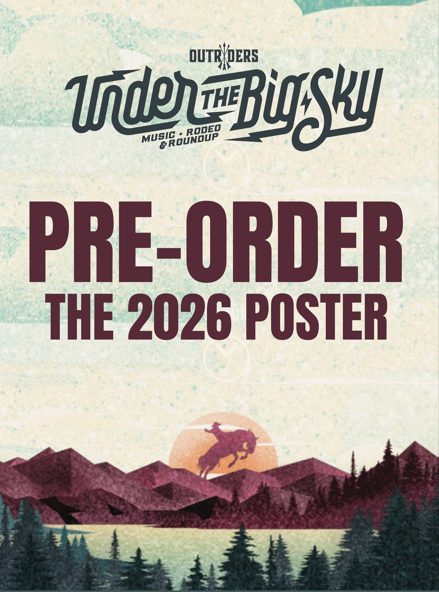 2026 Under the Big Sky Event Poster *PRE-ORDER*